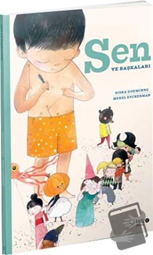 Sen ve Başkaları - Siska Goeminne - Redhouse Kidz Yayınları - Fiyatı -