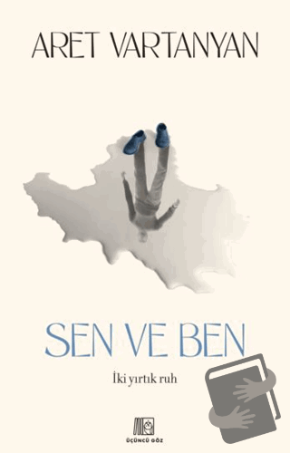 Sen ve Ben - Aret Vartanyan - Üçüncü Göz - Fiyatı - Yorumları - Satın 