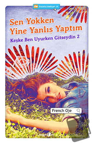 Sen Yokken Yine Yanlış Yaptım - French Oje - Okuyan Us Yayınları - Fiy