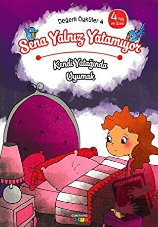 Sena Yalnız Yatamıyor - Kendi Yatağında Uyumak - Kolektif - Semerkand 