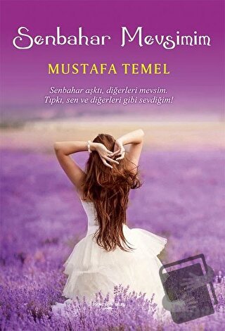 Senbahar Mevsimim - Mustafa Temel - Sokak Kitapları Yayınları - Fiyatı