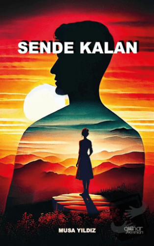 Sende Kalan - Musa Yıldız - Gülnar Yayınları - Fiyatı - Yorumları - Sa