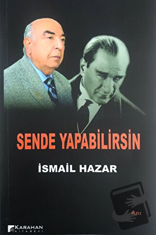 Sende Yapabilirsin - İsmail Hazar - Karahan Kitabevi - Fiyatı - Yoruml