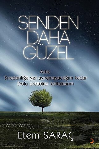 Senden Daha Güzel - Etem Saraç - Cinius Yayınları - Fiyatı - Yorumları