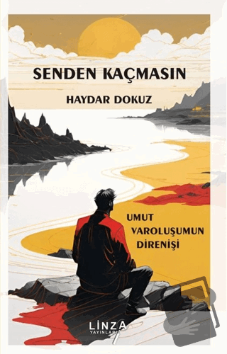 Senden Kaçmasın - Haydar Dokuz - Linza Yayınları - Fiyatı - Yorumları 