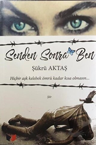 Senden Sonra Ben - Şükrü Aktaş - Ateş Yayınları - Fiyatı - Yorumları -