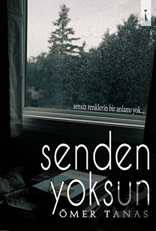 Senden Yoksun - Ömer Tanas - İkinci Adam Yayınları - Fiyatı - Yorumlar