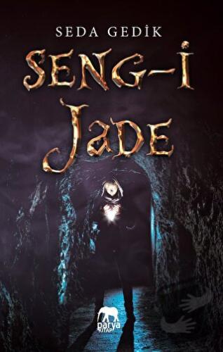 Seng-i Jade - Seda Gedik - Parya Kitap - Fiyatı - Yorumları - Satın Al