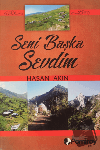 Seni Başka Sevdim - Hasan Akın - Pamiray Yayınları - Fiyatı - Yorumlar