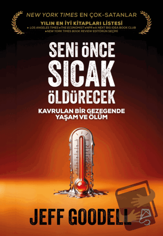 Seni Önce Sıcak Öldürecek - Jeff Goodell - Serbest Kitaplar - Fiyatı -