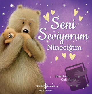 Seni Seviyorum Nineciğim - Susie Linn - İş Bankası Kültür Yayınları - 