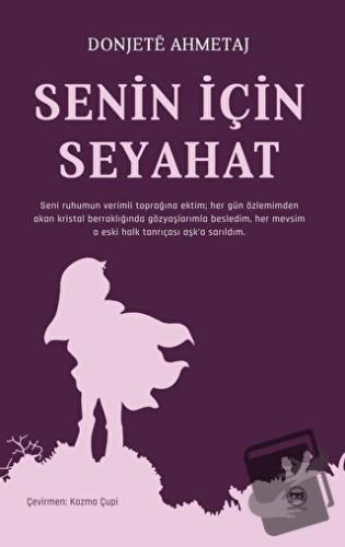 Senin İçin Seyahat - Dönjete Ahmetaj - Siyah Beyaz Yayınları - Fiyatı 