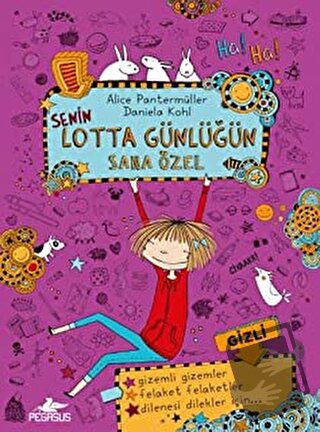 Senin Lotta Günlüğün Sana Özel (Ciltli) - Alice Pantermüller - Pegasus