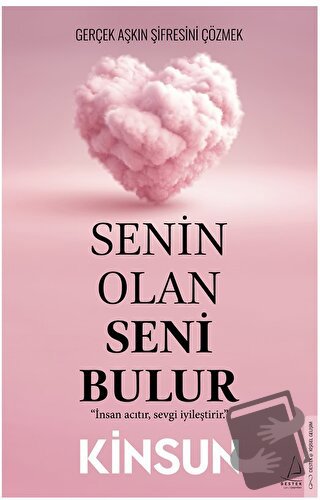 Senin Olan Seni Bulur - Kinsun - Destek Yayınları - Fiyatı - Yorumları