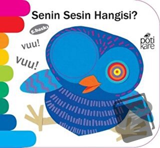 Senin Sesin Hangisi? - Delikli Kitaplar Serisi - Kolektif - Pötikare Y