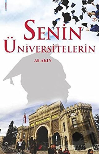 Senin Üniversitelerin - Ali Akın - Kitapmatik Yayınları - Fiyatı - Yor