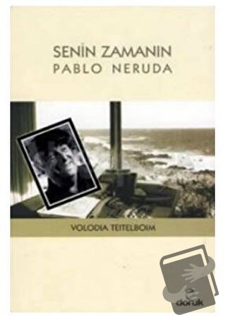 Senin Zamanın Pablo Neruda - Volodia Teitelboim - Doruk Yayınları - Fi