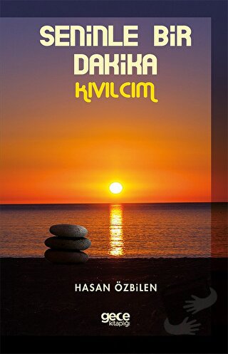 Seninle Bir Dakika-Kıvılcım - Hasan Özbilen - Gece Kitaplığı - Fiyatı 