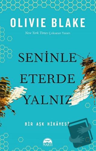 Seninle Eterde Yalnız (Ciltli) - Olivie Blake - Martı Yayınları - Fiya