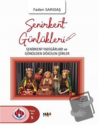 Senirkent Günlükleri - Faden Sarıdaş - Tilki Kitap - Fiyatı - Yorumlar