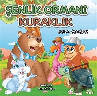 Şenlik Ormanı Kuraklık - Esra Öztürk - Zafer Ofset - Fiyatı - Yorumlar