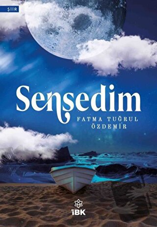 Sensedim - Fatma Tuğrul Özdemir - İBK - İz Bırakan Kalemler - Fiyatı -