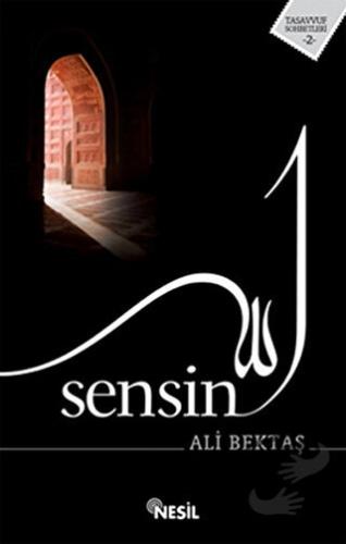 Sensin - Ali Bektaş - Nesil Yayınları - Fiyatı - Yorumları - Satın Al