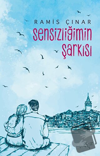 Sensizliğimin Şarkısı - Ramis Çınar - Müptela Yayınları - Fiyatı - Yor