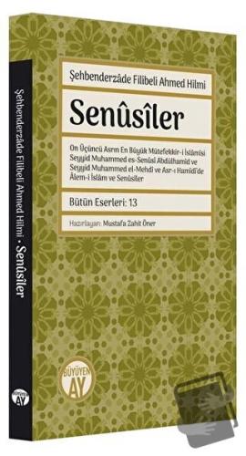 Senusiler - Şehbenderzade Filibeli Ahmed Hilmi - Büyüyen Ay Yayınları 