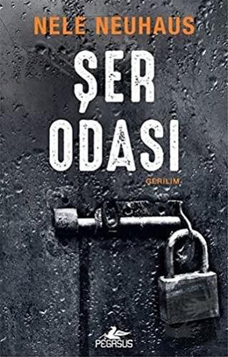 Şer Odası - Nele Neuhaus - Pegasus Yayınları - Fiyatı - Yorumları - Sa