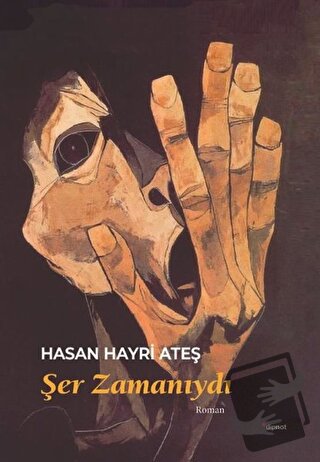 Şer Zamanıydı - Hasan Hayri Ateş - Dipnot Yayınları - Fiyatı - Yorumla