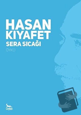 Sera Sıcağı - Hasan Kıyafet - Ceylan Yayınları - Fiyatı - Yorumları - 