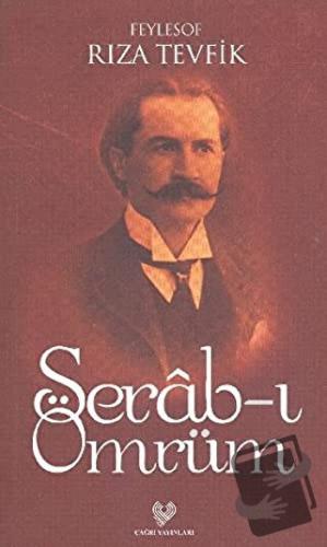 Serab-ı Ömrüm - Rıza Tevfik Bölükbaşı - Çağrı Yayınları - Fiyatı - Yor