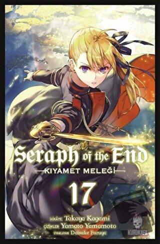 Seraph of the End - Kıyamet Meleği 17 - Takaya Kagami - Kurukafa Yayın