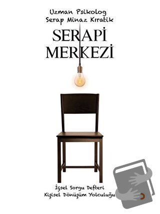 Serapi Merkezi - Serap Minaz Kıratik - Cinius Yayınları - Fiyatı - Yor