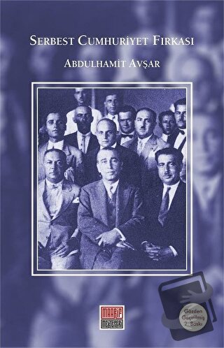 Serbest Cumhuriyet Fırkası - Abdülhamit Avşar - Maarif Mektepleri - Fi