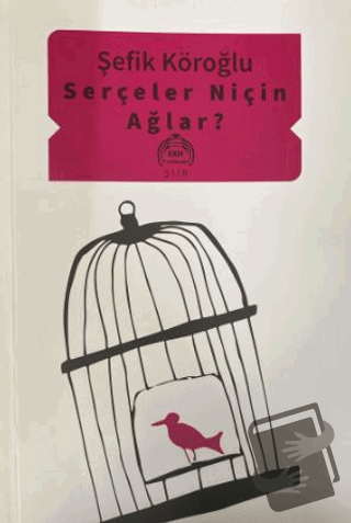 Serçeler Niçin Ağlar? - Şefik Köroğlu - Kekeme Yayınları - Fiyatı - Yo