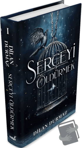 Serçeyi Öldürmek (Ciltli) - Dilan Durmaz - İndigo Kitap - Fiyatı - Yor