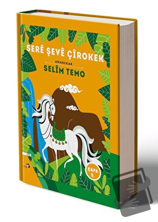 Sere Şeve Çirokek (Ciltli) - Selim Temo - Dara Yayınları - Fiyatı - Yo