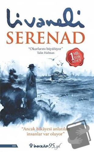 Serenad - Zülfü Livaneli - İnkılap Kitabevi - Fiyatı - Yorumları - Sat