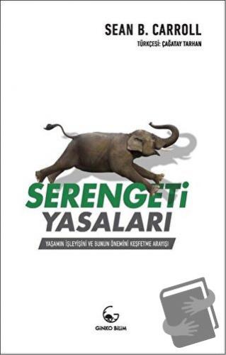 Serengeti Yasaları - Sean B. Carroll - Ginko Kitap - Fiyatı - Yorumlar