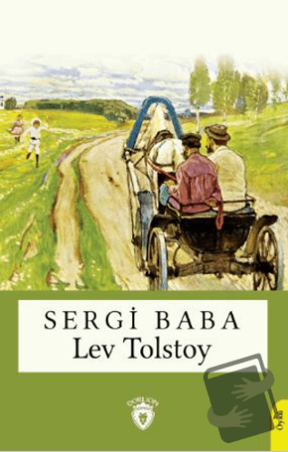 Sergi Baba - Lev Nikolayeviç Tolstoy - Dorlion Yayınları - Fiyatı - Yo