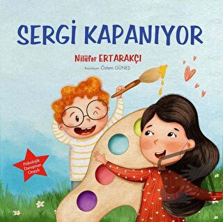 Sergi Kapanıyor - Nilüfer Ertarakçı - Tunç Yayıncılık - Fiyatı - Yorum