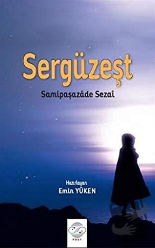 Sergüzeşt - Samipaşazade Sezai - Post Yayınevi - Fiyatı - Yorumları - 