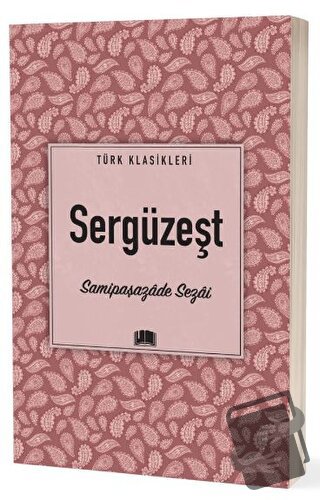 Sergüzeşt - Samipaşazade Sezai - Ema Kitap - Fiyatı - Yorumları - Satı