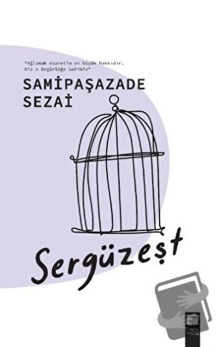 Sergüzeşt - Samipaşazade Sezai - Final Kültür Sanat Yayınları - Fiyatı