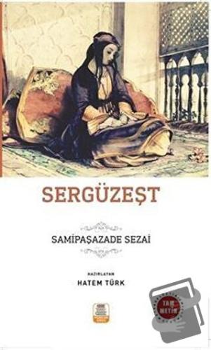 Sergüzeşt - Samipaşazade Sezai - Mercan Okul Yayınları - Fiyatı - Yoru