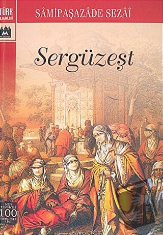 Sergüzeşt - Samipaşazade Sezai - Metropol Yayıncılık - Fiyatı - Yoruml