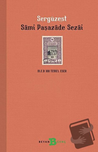 Sergüzeşt - Sami Paşazade Sezai - Beyan Yayınları - Fiyatı - Yorumları