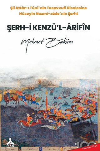 Şerh-i Kenzü’l-Arifîn - Mehmet Büküm - Sonçağ Yayınları - Fiyatı - Yor